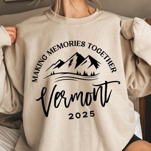 バーモント 2025 SVG、一緒に思い出を作る PNG、バーモント山脈、自然アドベンチャー クリップアート、家族旅行昇華、アウトドア旅行デザイン