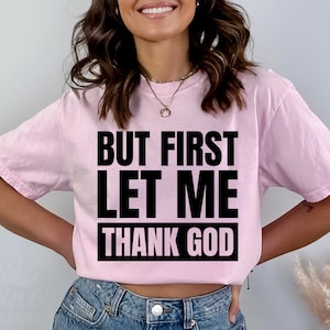 Ma prima lasciatemi ringraziare Dio Svg, Svg religioso, Christian Svg, Inspirational Svg Png Eps, Cricut Cut File, Sublimazione