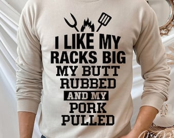 I Like My Racks Big My Butt Rubbed And My Pork Pulled SVG, Funny Barbecue, Butt Pork Quote, Dad, Silhouette, SVG Cut Files, Instant Download