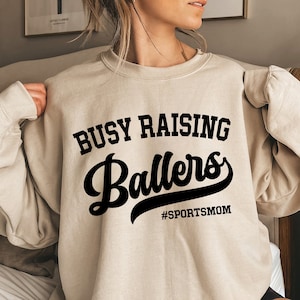 Busy Raising Ballers Svg, Baseball, Football, Soccer, Softball, Basketball, Volleyball, Sports Mama Svg, Cricut, Sublimation, Svg Png Eps