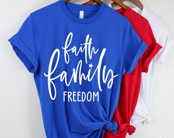 Faith Family Freedom Svg, 4th of July Svg, Christian Svg, USA Svg, American Patriotic Svg, Independence Day Svg, Cricut Cut, Sublimation