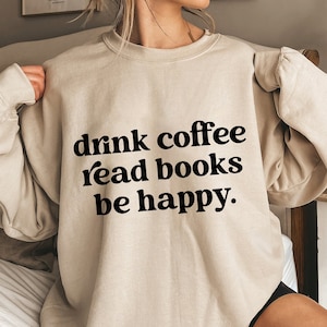 Beber café leer libros Be Happy Svg, Book Lover Svg, Book Coffee Svg, Librarian Svg, Inspirational Svg, Reading Svg, Cricut, Sublimation