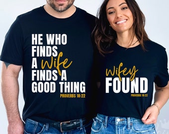 He Who Finds A Wife Finds A Good Thing Svg, Wifey Found Svg, Proverbs 18:22 Svg, Husband and Wife Svg, Couple Matching Svg Png Eps, Cricut
