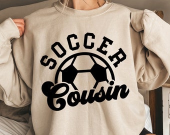 Soccer Cousin Svg, Game Day Soccer Cousin Svg, Soccer Cousin Shirt Iron On Png, Soccer Family Svg, Cricut, Sublimation, Svg Png Eps