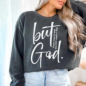 But God Svg, But God Shirt Svg, Created with a Purpose Svg, Christian Svg, Religion Svg, Religious Svg, Faith Svg, Bible Verse Svg