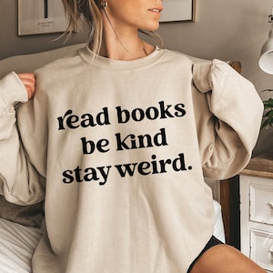 Lisez des livres, soyez gentil, restez bizarre Svg, Svg de lecteur de livre, Svg de bibliothécaire, Svg pour amoureux des livres, Svg pour amoureux de la lecture, fichier Png Eps, Cricut