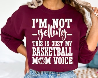 Womens Basketball Mom Yelling Voice T Shirt Womens Basketball Mom Yelling Voice T Shirt