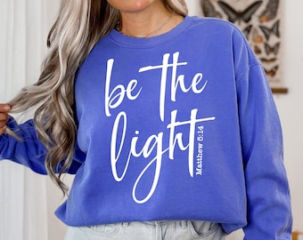 Be The Light Matthew 5:14 Svg, Religious Svg, Faith Svg, Bible Verse Svg, Scripture Svg, Christian Svg Png Eps, Cricut Cut File, Sublimation