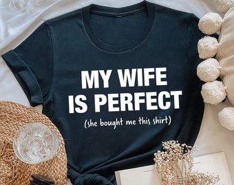 My Wife Is Perfect Svg, Funny Men's Shirt Svg, Husband Svg Png Eps, Cricut Cut File