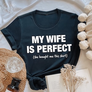 Mijn vrouw is perfecte SVG, grappige mannen shirt SVG, man SVG PNG EPS, Cricut cut-bestand