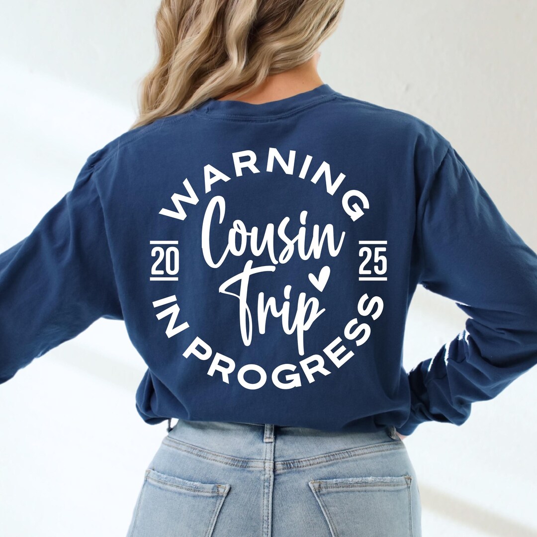 Warning Cousin Trip in Progress 2025 Svg, Cousin Trip Svg, Vacation Svg ...
