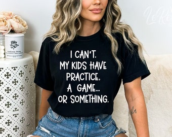 Non posso che i miei figli si esercitino in un gioco o qualcosa in formato Svg, Sports Mom Svg, Detto di baseball, Sports Mom Svg, Sublimation Cut File