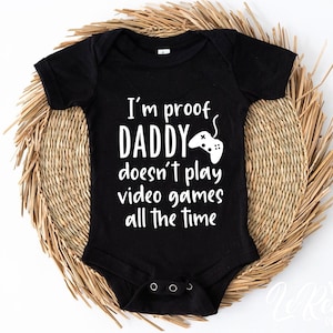 Sono la prova che papà non gioca sempre ai videogiochi Svg, Divertente neonato Svg, Annuncio di nascita, Regalo per baby shower, Cricut, Sublimazione Png