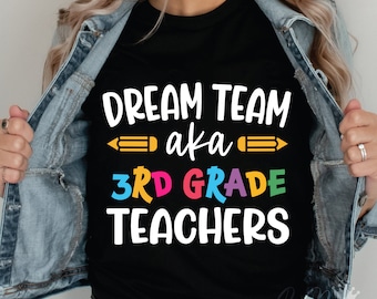 Dream Team Aka 3rd Grade Teachers Svg, Teacher Team Svg, Third Grade Teacher Svg, Png, Eps, Cricut
