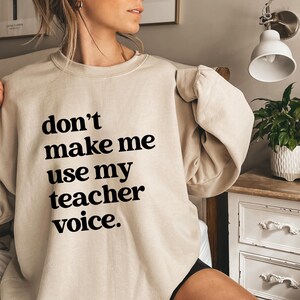 Não me faça usar minha voz de professor Svg, citação engraçada de professor Png, sala de aula Cricut Svg, sublimação de vida de professor, design de camisa de humor escolar