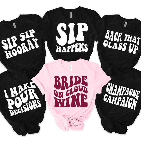 Wine Bachelorette Bundle SVG, Wine Theme Shirts Svg, Bride Svg, Bridal Party, Cricut, Silhouette, Wine Digital Cut File, Svg Eps Png