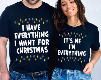 I Have Everything I Want For Christmas & It's Me I'm Everything Png, Couple Matching Png, Xmas Couple Png, Funny Christmas Png, Sublimation