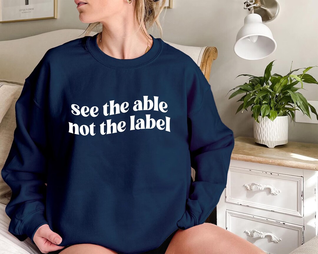 Autism Awareness Shirt Design, See the Able Not the Label Svg Png ...