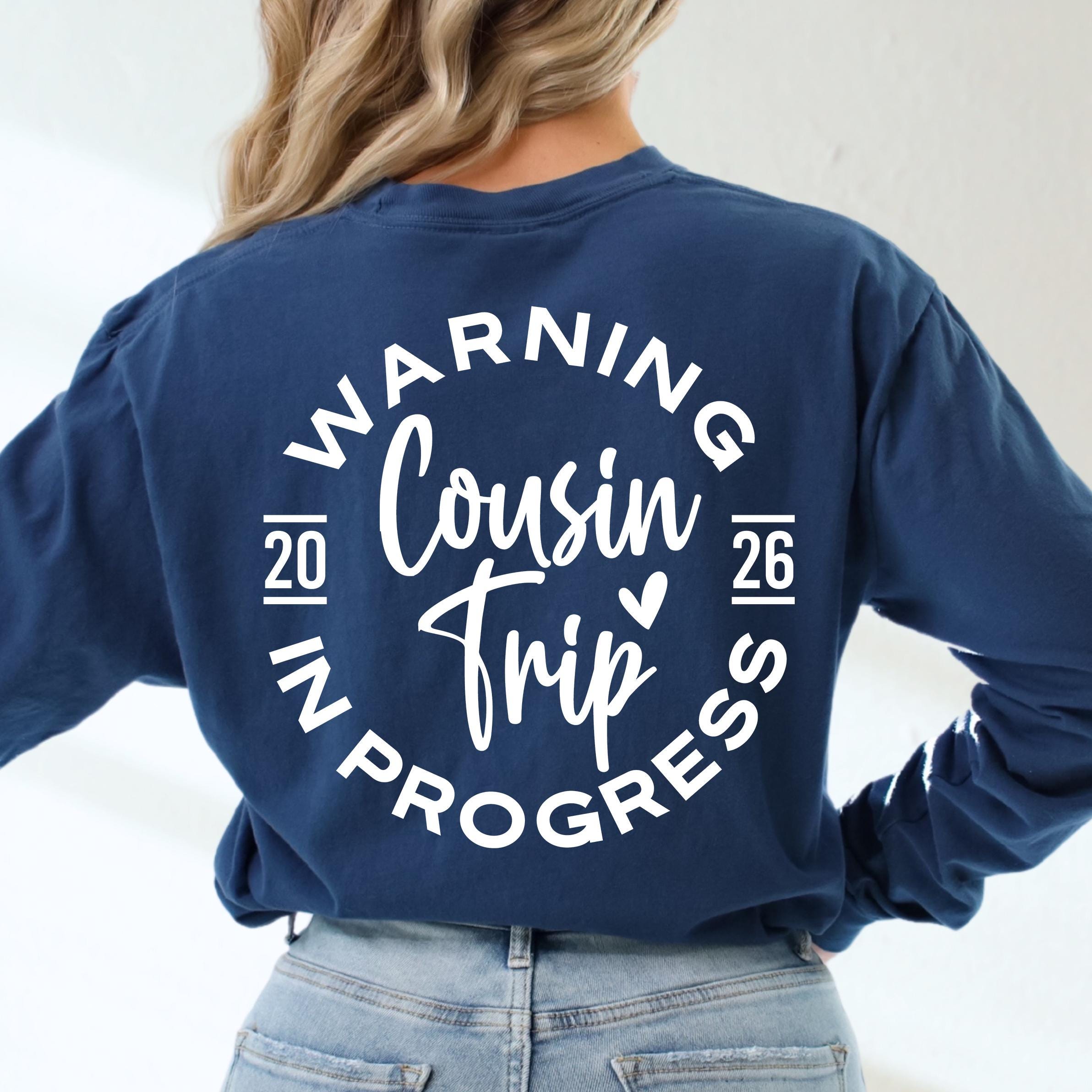 Warning Cousin Trip in Progress 2026 Svg, Cousin Trip Svg, Vacation Svg ...