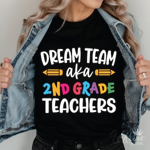 Dream Team, czyli nauczyciele drugiej klasy Svg, Teacher Team Svg, nauczyciel drugiej klasy Svg, Png, Eps, Cricut
