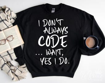 Ik codeer niet altijd Svg, grappig programmeur citaat png, codering minnaar shirtontwerp, softwareontwikkelaar cadeau-svg, programmeer-svg, tech humor-svg