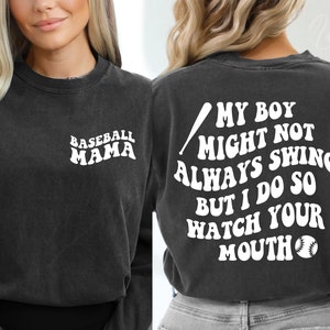 Baseball Mama & My boy ne se balancent peut-être pas toujours, mais je fais donc attention à votre bouche Svg, Svg drôle de maman de baseball, fichier de coupe Cricut, sublimation