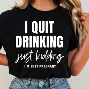 Parei de beber só de brincadeira, só estou grávida Svg, Anúncio de gravidez Svg, Mamãe vai ser Svg, Ter um bebê Svg Png Eps, Cricut Cut File