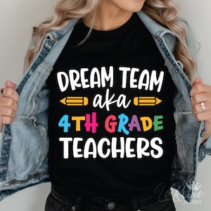 Dream Team, czyli nauczyciele czwartej klasy Svg, Teacher Team Svg, nauczyciel czwartej klasy Svg Png Eps, Cricut