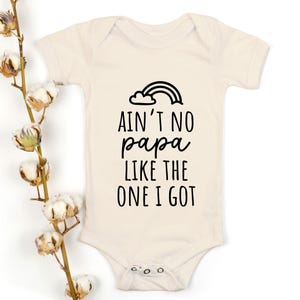 Ain't No Papa Like The One I Got Svg, Baby Onesie Svg, Vaderdagcadeau Svg, Baby Shower Svg, schattige baby png, Papa Baby Svg, pasgeboren Svg png