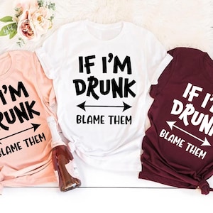 Se eu estiver bêbado, culpe-os Svg, camisetas engraçadas para beber Svg, design de camisetas para festa combinando, arquivo Svg de humor, festa para beber Png, sublimação Png