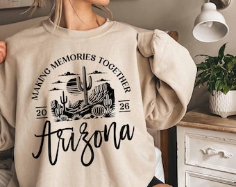Arizona Desert Cactus Svg, Arizona 2026 Svg, Making Memories Together Svg, Vintage Desert Clipart, Western Travel Sublimation File Png