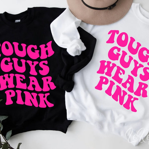 Tough Guys Wear Pink Svg, Cancer Awareness Svg, Retro, Groovy, Trendy, Men Wear Pink Svg, Breast Cancer Svg, Cricut, Sublimation