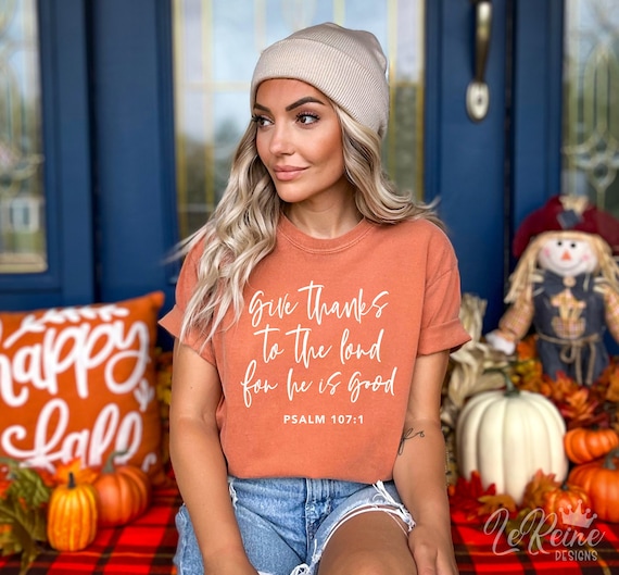 Give Thanks to the Lord for He is Good Svg Png, Fall Thanksgiving Svg, Christian Autumn Svg, Bible Verse, Cricut, Svg Png Eps