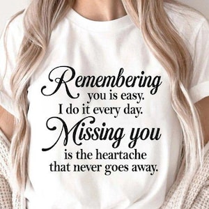 Te extraño SVG PNG, diseño de camiseta con cita conmemorativa, en memoria amorosa SVG para Cricut, sublimación PNG
