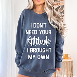 Eu não preciso da sua atitude, eu trouxe meu próprio Svg, Svg engraçado, Svg sarcástico, Trendy Svg Png Eps, Arquivo Cricut Cut, Sublimação