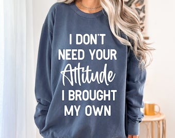 I Don't Need Your Attitude I Brought My Own Svg, Funny Svg, Sarcastic Svg, Trendy Svg Png Eps, Cricut Cut File, Sublimation