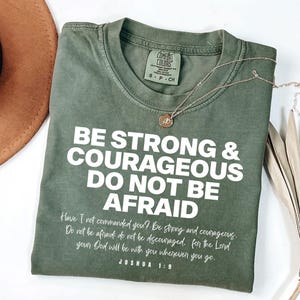 Be Strong Courageous Svg Png, Joshua 1:9 Bible Verse Svg, Christian Strength Svg Png, Do Not Be Afraid Svg, Faith Shirt Svg, Sublimation