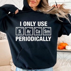 I Only Use Sarcasm Periodically Svg, Chemistry Svg, Periodic Table Svg, Sarcasm Svg Png Eps, Cricut Cut File, Sublimation