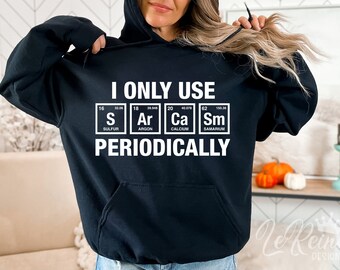 I Only Use Sarcasm Periodically Svg, Chemistry Svg, Periodic Table Svg, Sarcasm Svg Png Eps, Cricut Cut File, Sublimation