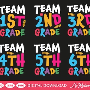 Team Grade Svg Bundle, Back to School Svg, Team 2nd grade svg, 3rd, 4th, 5th, First day of School Svg Files for Cricut, Silhouette