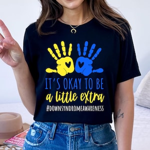 It's Okay To Be A Little Extra Svg, Downsyndroom Svg, Extra chromosoom Svg, T21 Shirt Svg, neurodiversiteit Svg, handicap bewustzijn citaat