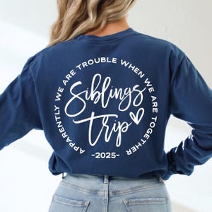 Geschwister Reise 2025 svg, scheinbar sind wir Probleme, wenn wir zusammen sind svg, Mädchen Reise svg, Familienreise svg Png Eps, Cricut-Datei