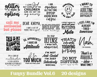 Funny Sarcastic Quotes SVG Bundle, 20 Designs (Instant Download)