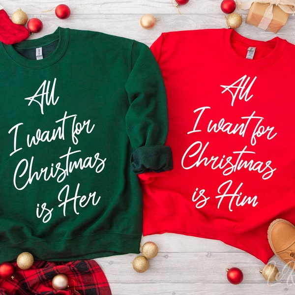 All I want for Christmas is Her, All I want for Christmas is Him, Christmas Svg, Couples Svg, Matching Shirt Svg, Xmas Svg Png, Cricut