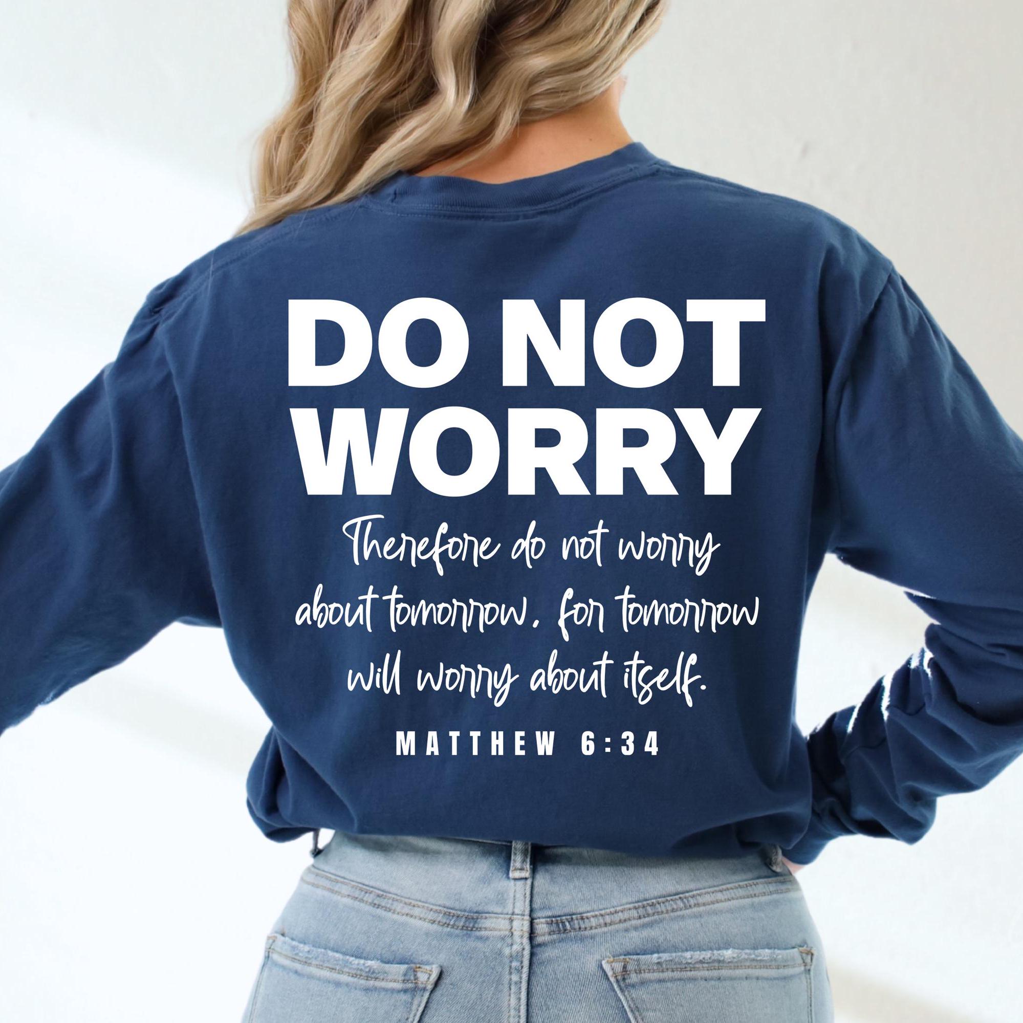 Do Not Worry SVG, Matthew 6:34 PNG, Christian Bible Verse EPS, Faith ...