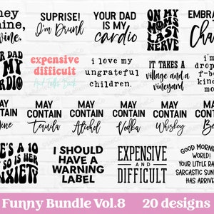 Funny Bundle Vol.8, Funny Quotes Svg, 20 Sarcastic Bundle, Funny Sayings Svg Png, Silhouette, Cricut, Instant Download