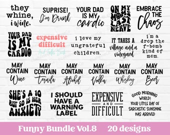 Funny Bundle Vol.8, Funny Quotes Svg, 20 Sarcastic Bundle, Funny Sayings Svg Png, Silhouette, Cricut, Instant Download
