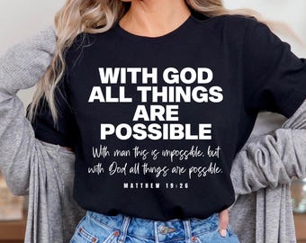 With God All Things Are Possible Svg Png, Bible Verse Matthew 19 26 Christian Shirt, Scripture Quote, Faith Inspiration Design