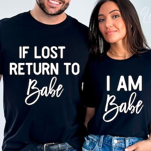 If Lost Return to Babe I Am Babe, Funny Matching Couples Svg, Couples Humor SVG, Boyfriend Girlfriend Gift, His and Hers Outfit, Svg Png