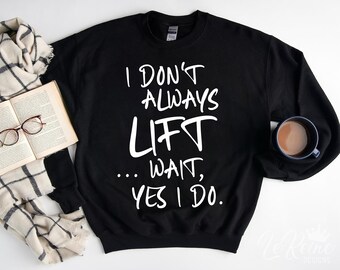 No siempre levanto pesas SVG, cita divertida de gimnasio PNG, archivo de corte de levantamiento de pesas, diseño de camiseta de fitness, amante del gimnasio SVG, archivo de silueta Cricut